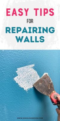 How to Fix Walls Before Painting: A Comprehensive Guide with Insightful Tips